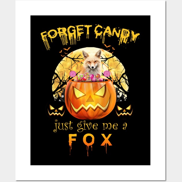 forget candy just give me a fox Wall Art by reginaturner